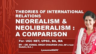 Comparing Neoliberalism and Neorealism  Difference and Similarities I International Relations [upl. by Hnilym]