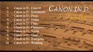 Canon in Ds Versions  Relax Music  JUN [upl. by Ecydnac433]