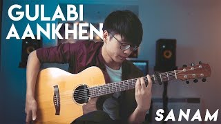 Gulabi Aankhen SANAM  Fingerstyle Guitar Cover [upl. by Verger]