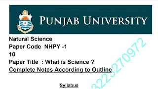 Natural Science  NHPY101  What is Science Complete Notes According to Outline science [upl. by Sorrows260]