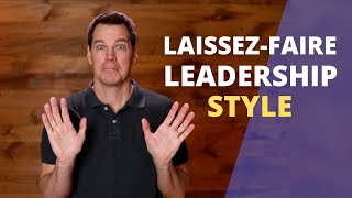 LaissezFaire Leadership Style [upl. by Elene632]