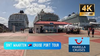 Sint Maarten 🇸🇽 Cruise Port  Tui Marella Cruises 4k [upl. by Oderfla686]