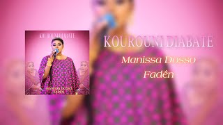 Kourouni Diabate  Manissa Dosso nsirana  AUDIO [upl. by Jamille]