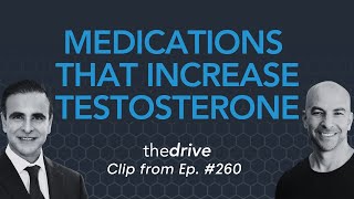 What are the medications available to treat low testosterone  Peter Attia amp Mohit Khera [upl. by Nhepets]