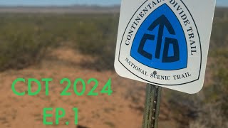 CDT thru hike 2024 Ep1 [upl. by Benjy]