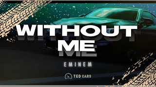 Eminem  Without Me Lyrics [upl. by Nitsirk]