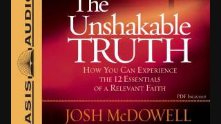 quotThe Unshakable Truthquot by Josh McDowell amp Sean McDowell [upl. by Nayrb]