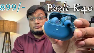 Boult audio K40 unboxing amp review  Best tws under 999 [upl. by Isobel]