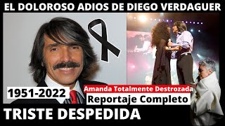 Así fue La Triste y Dolorosa despedida de Diego Verdaguer  Amanda Miguel hundida en el dolor [upl. by Anilra318]