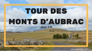 AUBRAC  Tour des Monts dAubrac  jour 18 [upl. by Nnayecats]