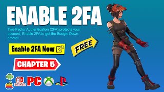 How to Enable 2FA Two Factor Authentication In Fortnite Chapter 5 Season 3 FREE EMOTES amp SKINS [upl. by Richart247]