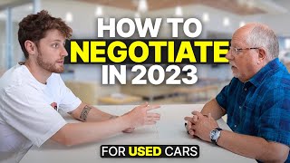 Dont Buy a Car Until You Watch THIS Video  How to Negotiate a Used Car 2023 [upl. by Eissahc]