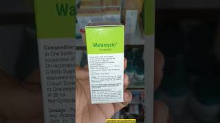 Walamycin suspension  Colistin Sulphate oral suspension diarrhoea loosemotion shorts medicine [upl. by Joh]