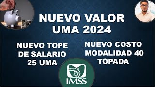 NUEVA UMA 2024  NUEVO TOPE Y COSTO MODALIDAD 40 [upl. by Brocklin]