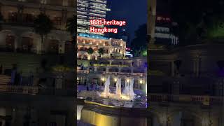 1881 heritage hongkong heritage nice niceview [upl. by Delaryd]