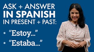 Learn to answer in Spanish ¿Qué estás haciendo ¿Qué estabas haciendo – estoy amp estaba [upl. by Phia]