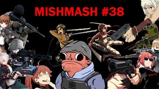 MISHMASH 38 [upl. by Eceertal]