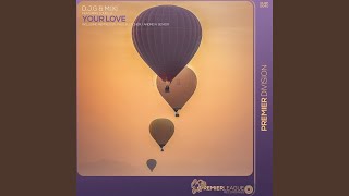 Your Love feat Louella [upl. by Noella]