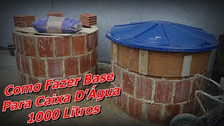 Como Fazer Base Para Caixa DÁgua  Base Para Caixa de Água 1000L Base de Tijolo Para Caixa de Água [upl. by Yrrum532]