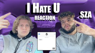 SZA  I Hate U  First REACTIONREVIEW [upl. by Oirretno]