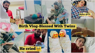 Birth Vlog Blessed With Twins😍  C Section Delivery  He Cried🥺 [upl. by Ahsoj]