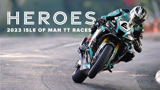 Heroes  Closing Film  2023 Isle of Man TT Races [upl. by Shanon]