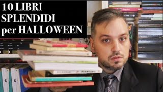 10 LIBRI SPLENDIDI Perfetti per Halloween [upl. by Latin]