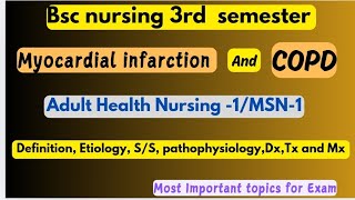 Myocardial Infarction and COPD  MSN1  Bsc nursing 3rd semester2024  most Important topics [upl. by Chaiken]