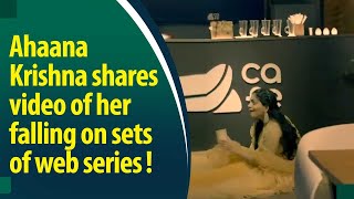 Watch the video shared by Ahaana Krishna of herself tripping and falling on the sets… [upl. by Airdnazxela185]