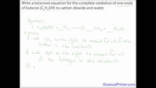 balancing chemical equation example  butanol [upl. by Nnyladnarb801]