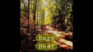 Bare Beat [upl. by Pennebaker]