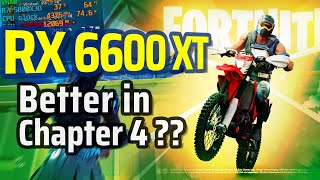 RX 6600 XT  AMD Cards FASTER in Fortnite Chapter 4 [upl. by Pitt]