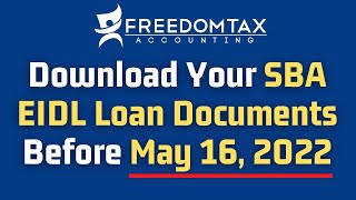 Download Your SBA EIDL Loan Contract Documents Before May 16 2022 [upl. by Yrrat]