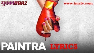 Paintra Lyrics  Mukkabaaz  Nucleya amp Divine  Eros Now Property [upl. by Rebbecca]