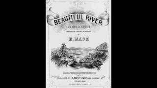 Beautiful River 1866 [upl. by Egor]