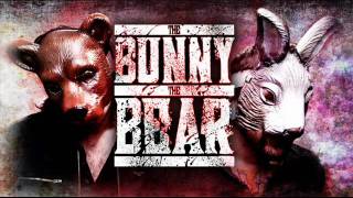 The Bunny The Bear  Aisle Lyrics in Description [upl. by Sherurd]