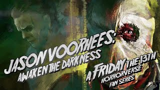 Jason Voorhees Awaken The Darkness A Friday The 13th Fan Film [upl. by Shaun]