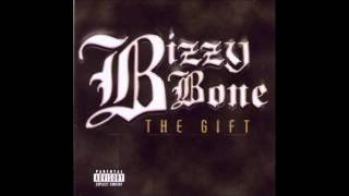 Bizzy Bone  Before I Go REAL lyrics The Gift [upl. by Elora]