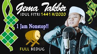 GEMA TAKBIR Idul fitri 2022  1 Jam Nonstop Full Bedug [upl. by Chelton]