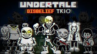 Undertale Disbelief Trio  Phase 3 Full Animation [upl. by Hsetim]