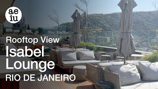 Isabel Lounge Rooftop View at Hilton Copacabana Hotel in Rio de Janeiro Brazil [upl. by Sidnarb]