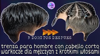 TRENZAS PARA HOMBRE CON CABELLO CORTO [upl. by Else665]