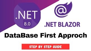 Net 8 Database First Approach Blazor Server using Entity Framework and WebApi Step By Step [upl. by Gates508]