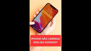 iPhone Não Carrega 🚨DESLIGA SOZINHO🚨 PODE SER ISSO [upl. by Rizan338]