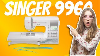 SINGER 9960 The Ultimate Sewing Machine Review [upl. by Nyvar435]