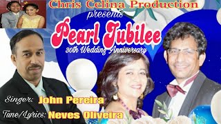 New Konkani Song 2023 Pearl Jubilee Singer John Pereira Lyrics Neves Oliveira [upl. by Malin]