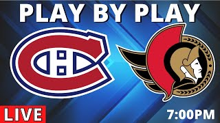 NHL Game Play By Play Senators vs Canadiens [upl. by Annuahsal410]