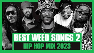 Hip Hop’s Best Weed Songs 02  420 Smokers Mix  From 90s Rap Classics to 2010s Stoner Hits [upl. by Bolan]