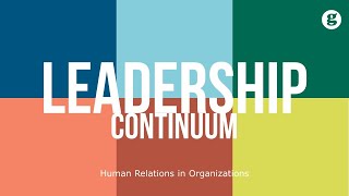 Leadership Continuum [upl. by Stratton]