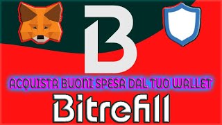 BITREFILL  Dalle Cripto ai Buoni Acquisto tramite Metamask su centinaia di prodotti [upl. by Necila85]